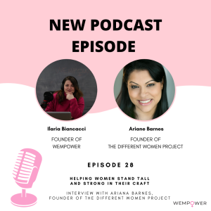 Empowering women through  performance and psychology. Interview with Ariana Barnes,  founder of the Different Women Project