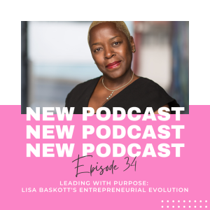 Leading with purpose: Lisa Baskott's entrepreneurial evolution