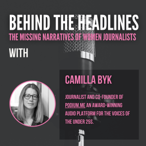 Redefining Narratives: the case of Podium.me. An interview with Camilla Byk