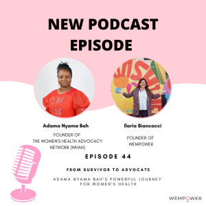 From Survivor to Advocate. Adama Nyama Bah's Powerful Journey  for Women's Health