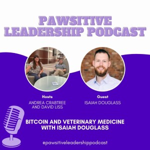 Bitcoin and Veterinary Medicine with Isaiah Douglass