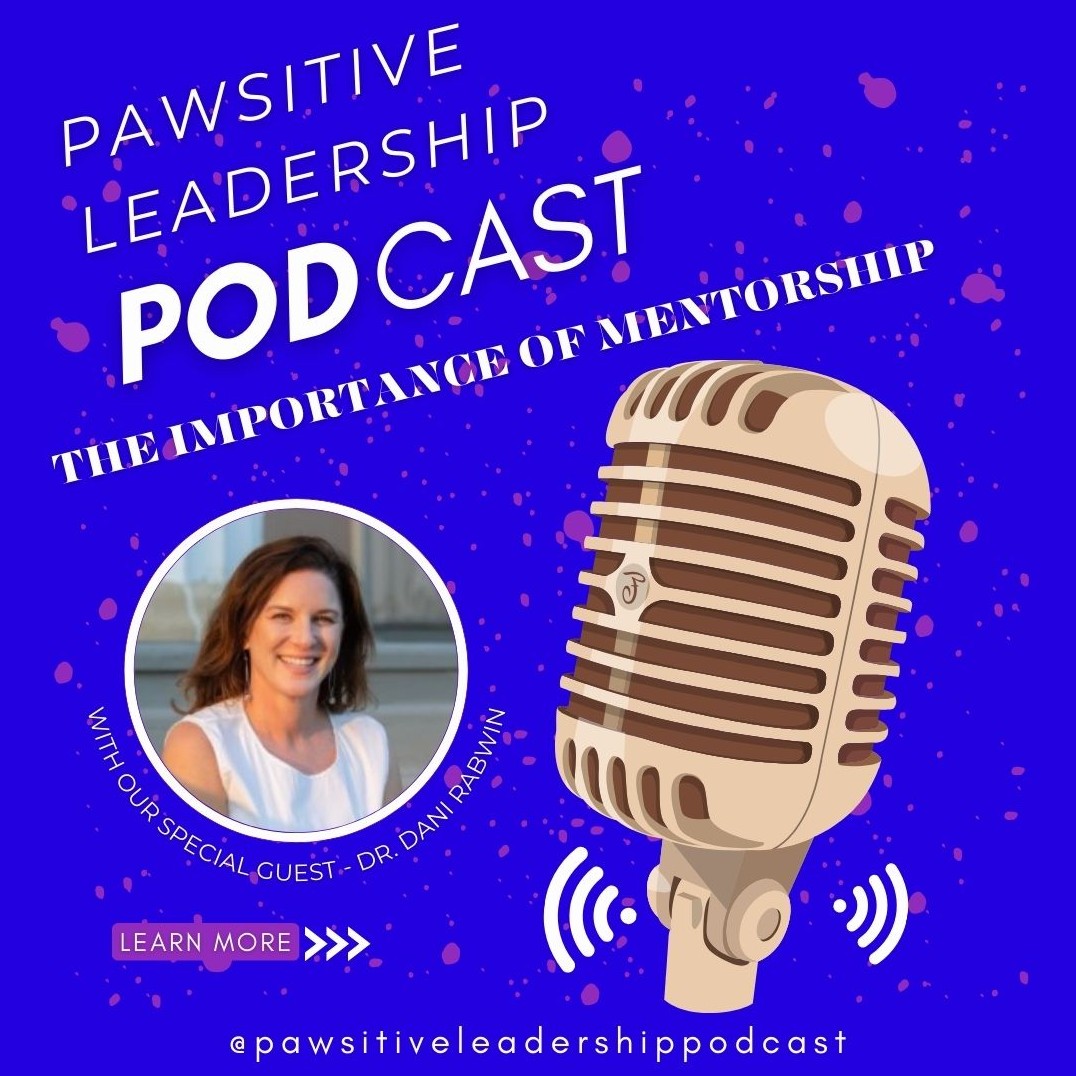 PAWSitive Leadership Podcast
