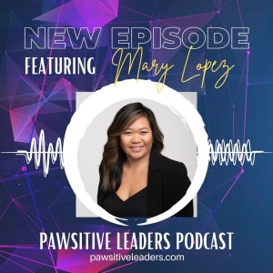 Building an Empowered Team with Mary Lopez
