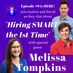 Hire SMART the 1st Time with Melissa Tompkins, BS, CVPM, PHRca, CCFP