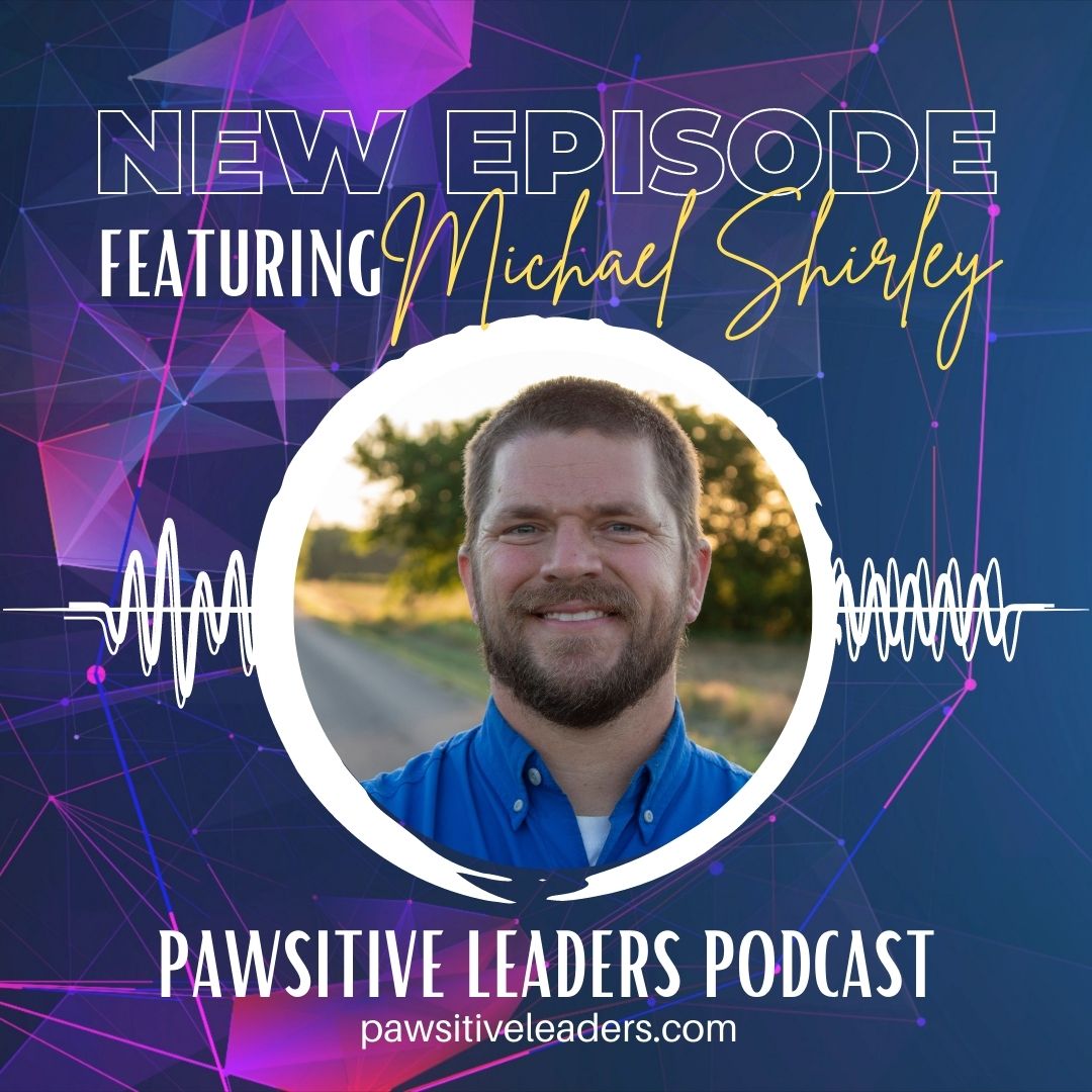 PAWSitive Leadership Podcast