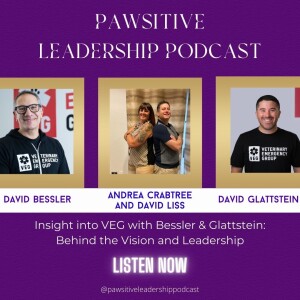 Innovation and Entrepreneurship in Vet Med with Dr David Bessler & David Glattstein of VEG