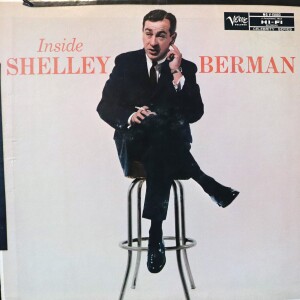 Volume 145: Inside Shelley Berman