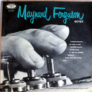 Volume 15: Maynard Ferguson Octet