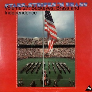 Volume 27: Buckeyes, Brass and Independence