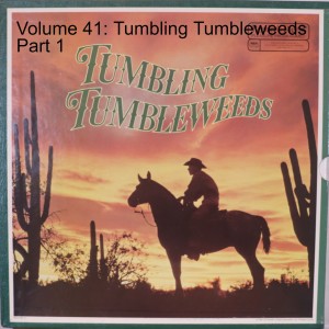 Volume 41: Tumbling Tumbleweeds Part 1