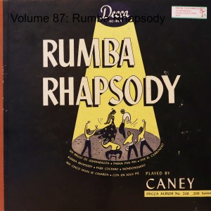 Volume 87: Rumba Rhapsody