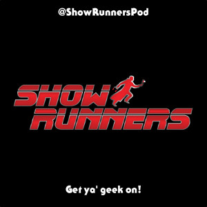 The Show Runners Podcast - Episode 1