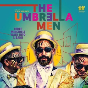 Arts Express 9-14-22 Featuring The Umbrella Men at the Toronto FIlm Festival