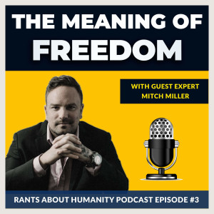 Mitch Miller - The Meaning Of Freedom (#003)