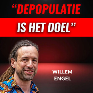 "De Burger Is Voor De Machthebbers IRRELEVANT" Met Willem Engel (#095)