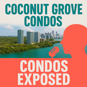Beyond the Banyans: Inside Coconut Grove Condo Life