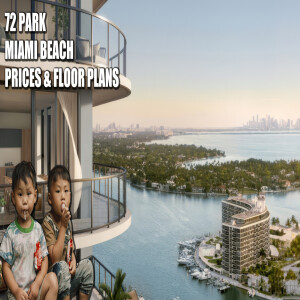 72 Park Miami Beach | Condos for Sale, Prices & Floor Plans