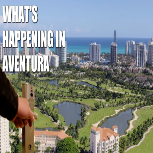 What's Next for Aventura: The Future of Miami's Hidden Gem