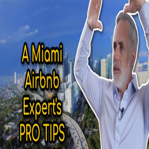 Want to Buy an Airbnb in Miami? - Interview with an Airbnb Expert