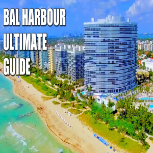 Bal Harbour, Miami, Florida - EVERYTHING You Want to Know!