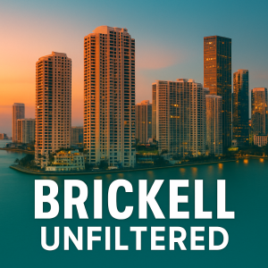 Brickell Unfiltered: What It Really Costs to Live in Miami’s Financial Playground