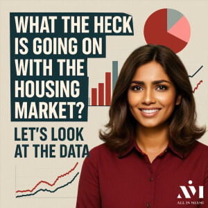 What the Heck Is Going On With the Housing Market? Let’s Look at the Data