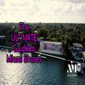 Miami Shores, Miami, Florida - EVERYTHING You Want to Know!