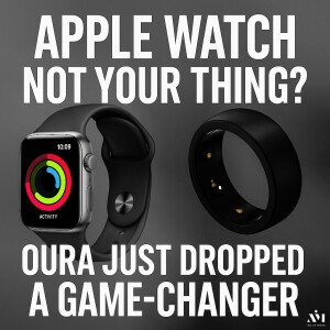 Apple Watch Not Your Thing? Oura Just Dropped a Game-Changer