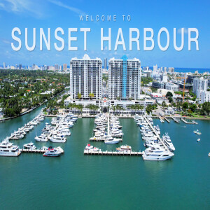 Sunset Harbour, Miami, Florida - EVERYTHING You Want to Know!