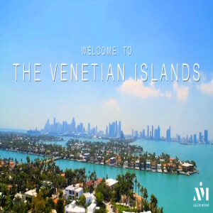 Venetian Islands, Miami, Florida - EVERYTHING You Want to Know!