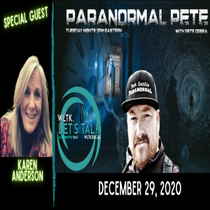Paranormal Pete Show Ep 5 Guest Karen Anderson- Animal Communicator/ Pet Loss Psychic Medium