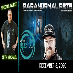 Paranormal Pete Show Ep 3 Guest Seth Michael