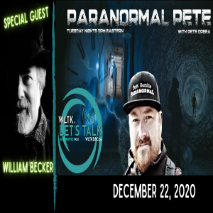 Paranormal Pete Show Ep 7 Guest Psychic Medium William Becker from Paranormal Insights