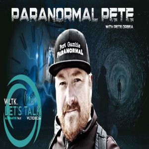 Paranormal Pete Show Let's Talk Radio Ep 1 Debut Show on 11/17/2020