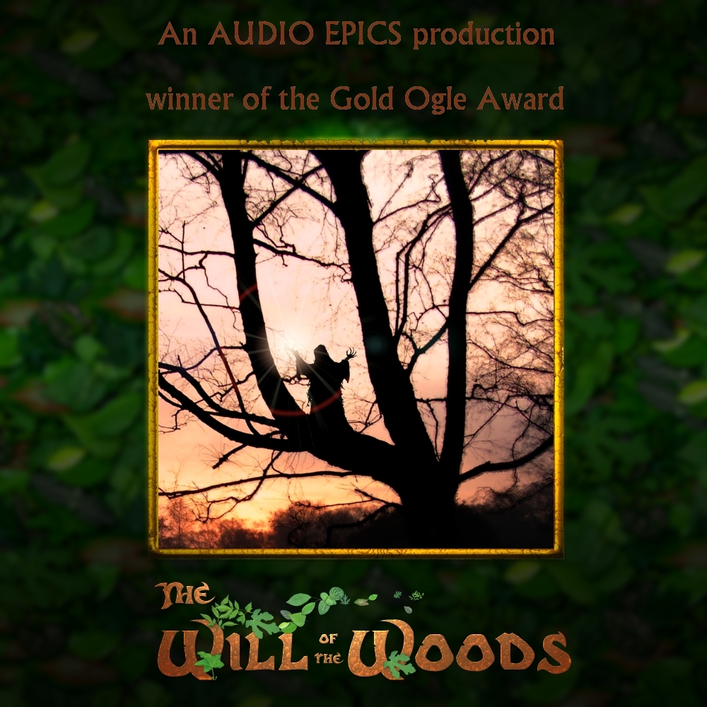 The Will of the Woods - Episode 1