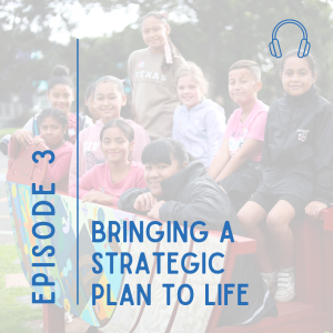 Curriculum in action: Bringing a strategic plan to life