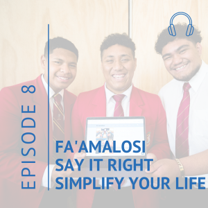 Fa’amalosi - Say it right