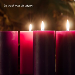 3e week van de advent