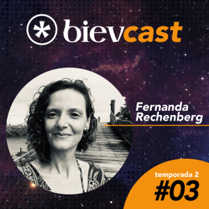 T2:E3 - Como vai você? Fernanda Rechenberg