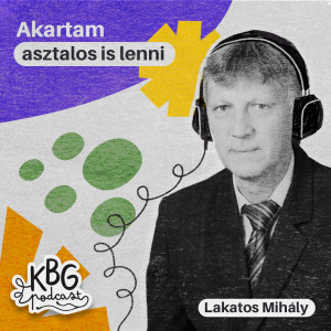 1. “Akartam asztalos is lenni” Lakatos Mihály, fizikatanár, a Salamon Ernő Gimnázium igazgatója. Első rész