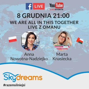 Live z Omanu - Anna Nowotna-Nadziejko & Marta Knasiecka