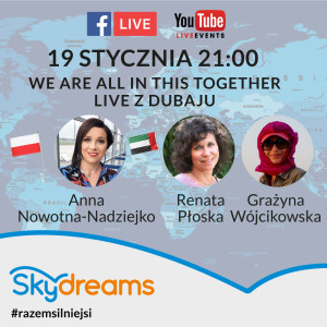 Live z Dubaju - Anna Nowotna-Nadziejko & RenataPłoska & Grażyna Wójcikowska