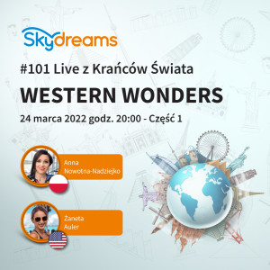 Live z USA (Western Wonders) - Anna Nowotna-Nadziejko & Żaneta Auler