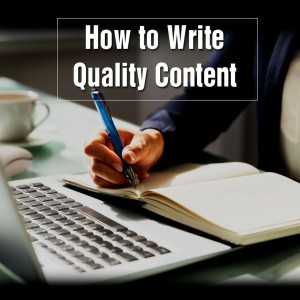 Episode 109: How To Write Quality Content