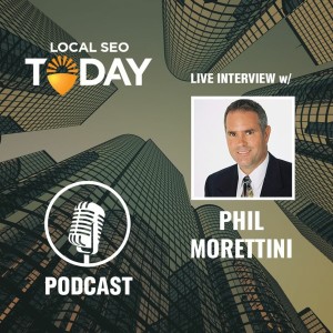 Episode 119: Live Interview with Phil Morettini
