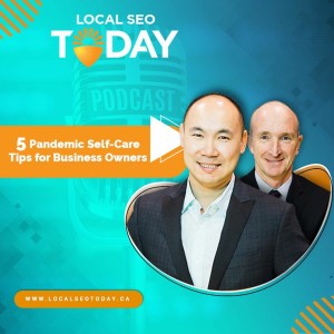Episode 215: 5 Pandemic Self-Care Tips for Business Owners