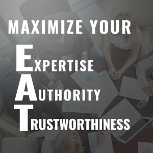 Episode 26: Maximize Your Expertise, Authority, and Trustworthiness