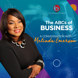 Episode 252: Melinda Emerson | The ABCs of Business