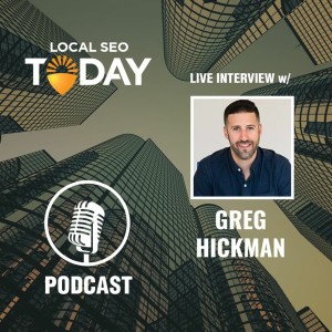 Episode 153: Live Interview with Greg Hickman