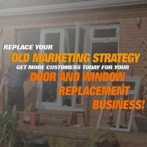 Episode 48: Get More Customers Today for your Door and Window Replacement Business